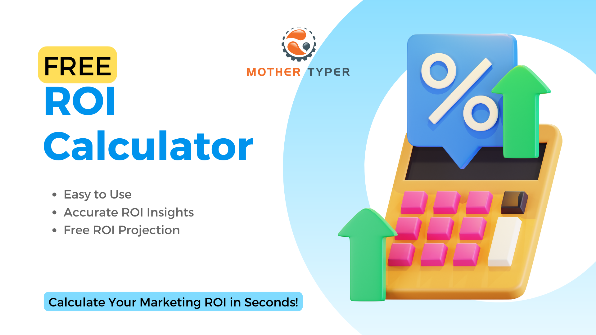 Free ROI Calculator with a colorful 3D calculator and upward arrows, highlighting an easy-to-use tool for determining return on investment.